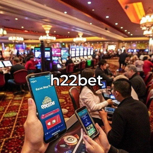 h22bet